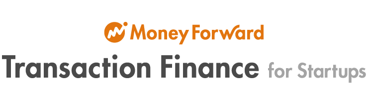 Money Forward Transaction Finance
